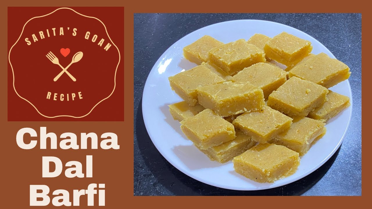 Dalichi Kapa Dalicho Halvo । डाळीची वडी । Chana Dal Doce | Sarita’s Goan Recipe