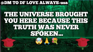 DM TO DF πβ₯οΈ || The Universe Brought You Here Because This Truth Was...πππ€― || Δm to df love today