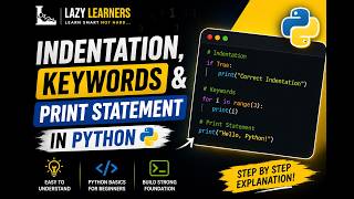 “Python Basics: Indentation, Keywords & Print Explained”