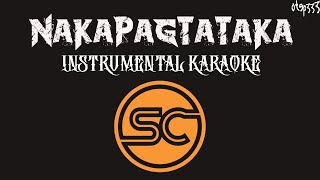 Sponge Cola | Nakapagtataka (Karaoke + Instrumental)