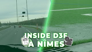 INSIDE D3F À NÎMES (aller-retour pour rien)