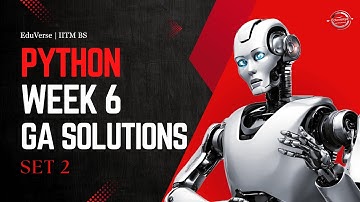 Python Week 6 Graded Assignment | Set 2 | IITM BS Degree | Full GA Solution