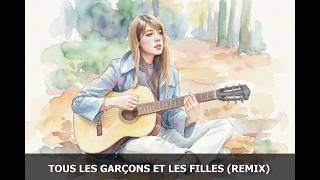 Françoise Hardy - Tous Les Garçons Et Les Filles (Remix) (VK) (demo karaoke)