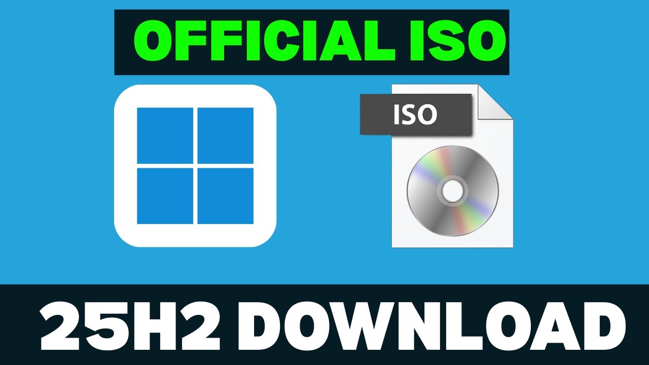 How to Download Windows 11 25H2 ISO (Official Microsoft Link | 2025 ...