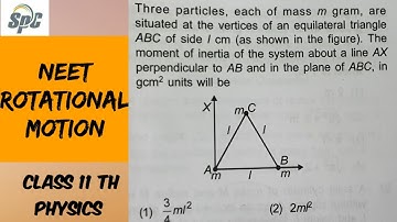 Three particles, each of mass m gram, are situated at the vertices of an equilateral triangle ABC of
