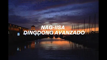 Dingdong Avanzado - Nag-Iisa (Lyric Video)