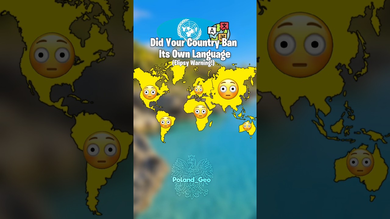 Did Your Country Ban Its Own Language 