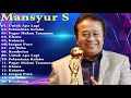 mansyur s full album 20 lagu terbaik mansyurs full dangdut original