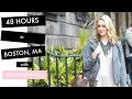 48 hours in Boston! Vlog!