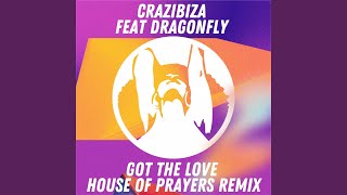 Got the Love (House of Prayers Remix)