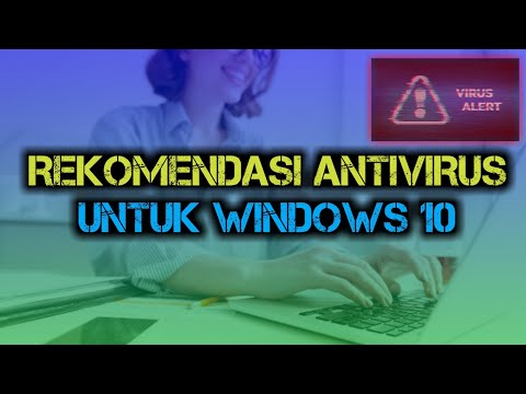 Video: Antivirus Terbaik Untuk Windows 10