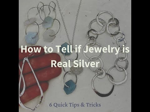 How to Tell if Jewelry is Real Silver (6 Tips and Tricks in Less than 5