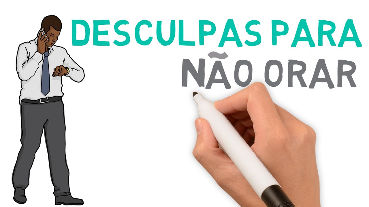 Desculpas para não orar (estudo bíblico) # 246