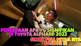 PERBEDAAN SIGNIFIKAN ALPHARD 2022 DGN ALPHARD 2018 #review#alphard2022#alphard#jualbelimobilpremium