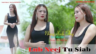 Lub Neej Tu Siabby Nkauj Xwb Thoj Nkauj Tawm Tshiab 2022 Official