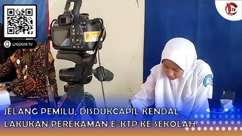 JELANG PEMILU, DISDUKCAPIL KENDAL LAKUKAN PEREKAMAN E-KTP KE SEKOLAH