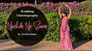 WEDDING CHOREOGRAPHY | NACHDE NE SAARE | BAAR BAAR DEKHO | BY MANSI DEORA