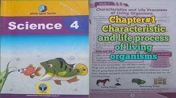 Class 4 General science chapter 1 characteristic and life process of living organism