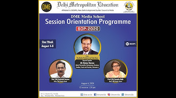 Week-long Session Orientation Programme - SOP 2020 at DME Media School from August 4 to 8