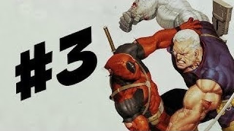 DEADPOOL : [Part 3] GENOSHA