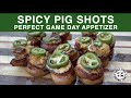 🔥 Pig Shots | Bacon Sausage and Cream Cheese | Delicious Game Day Appetizer | Grill This Smoke That