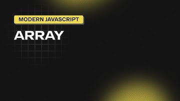#6 - Array - Modern JavaScript