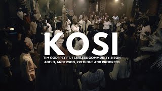 Kosi - Tim Godfrey ft. Fearless Community, Anderson, Neon Adejo, Precious and Progress