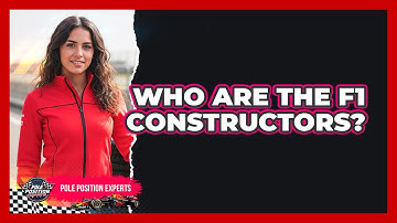 Who Are The F1 Constructors?