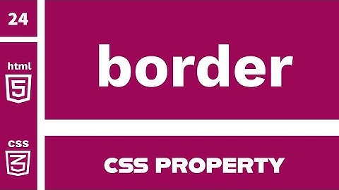 CSS Property : Border explained !