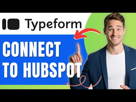 How to Connect Typeform and HubSpot for Lead Generation Easily 2026