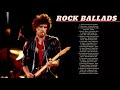 Rock Ballads Collection ★ Rock Ballads 70&#39;s, 80&#39;s, 90&#39;s ★ Greatest Rock Ballads