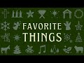 FAVORITE THINGS: Worship
