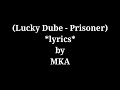 Lucky Dube (Prisoner) Lyrics
