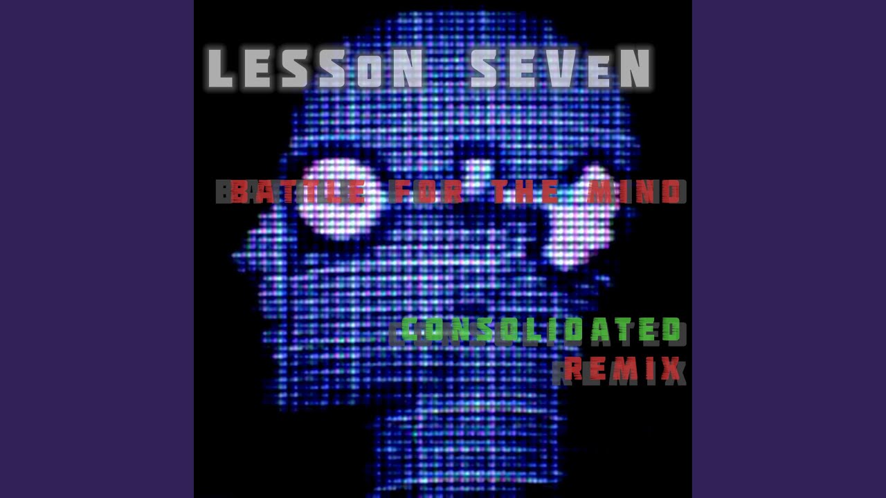 Battle for the Mind (Consolidated Remix)
