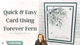 🔴 Quick & Easy Card Using Forever Fern