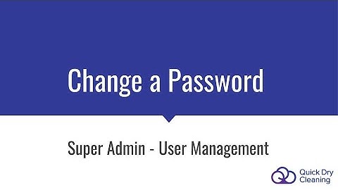 Super Admin - User Management: Change Password