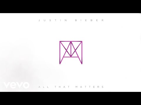 Justin Bieber - All That Matters (Audio)