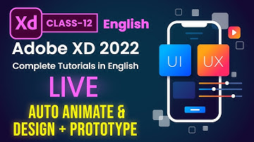 Free Adobe XD Tutorial User Experience Design for Beginners in English- Live Class 12