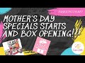 Wednesday box opening  5 days of mothers day specials starts tonight