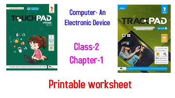class 2 computer, chapter-1, Computer- an electronic device,  Trackpad book  #worksheet #printable