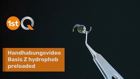 1stQ Handhabungsvideo Basis Z preloaded hydrophob