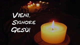 Video thumbnail of "Vieni Signore Gesù!"