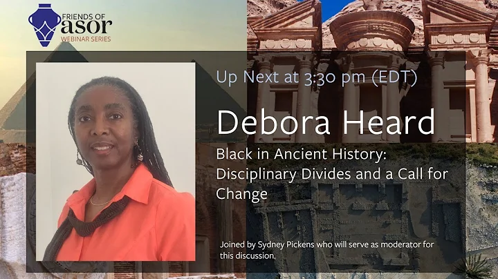 Debora Heard: Black in Ancient History: Disciplinary Divides and a Call for Change