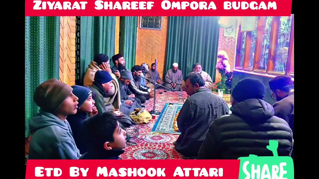 Ziyarat Shareef syed Mohammad  Yahya bukhari ompora budgam 