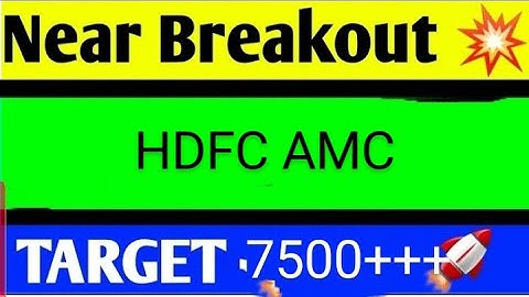 HDFC ASSET MANAGEMENT SHARE LATEST NEWS /HDFCAMC TARGET/HDFCAMC BREAKOUT/HDFCAMC ANALYSIS
