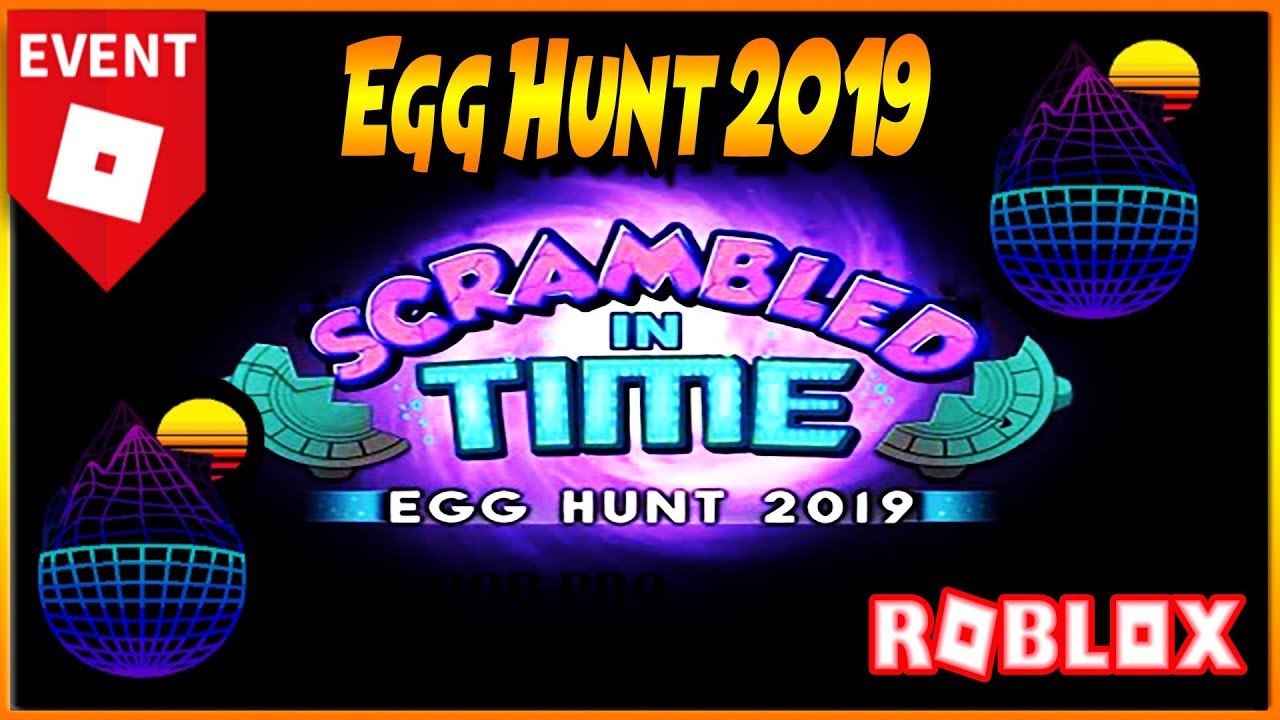 Evento Egg Hunt 2019 Juegos Y Premio Official - roblox official egg hunt