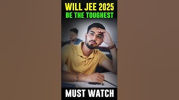 😱 Will JEE 2025 going to be the toughest ? 🔥JEE Mains 2025 💥 IIT Bombay #shorts