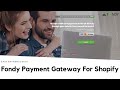 Getting started with Fondy #Payment #Gateway For #Shopify