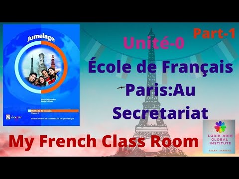 unite-0 – École de français, Paris: Au secrétariat– Part-1 Jumelage