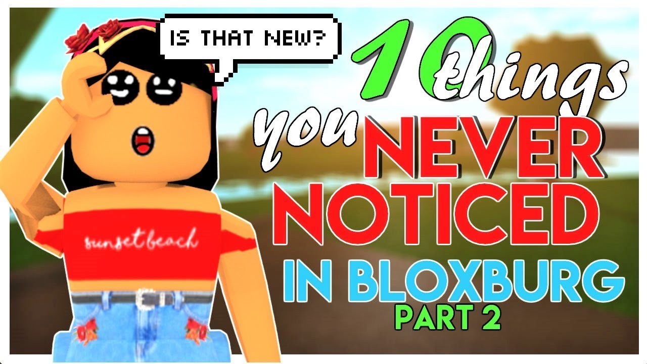 10 Things You Never Notice In Bloxburg 2 Sunsetsafari Youtube - tips consejos de bloxburg welcome to bloxburg roblox by queen